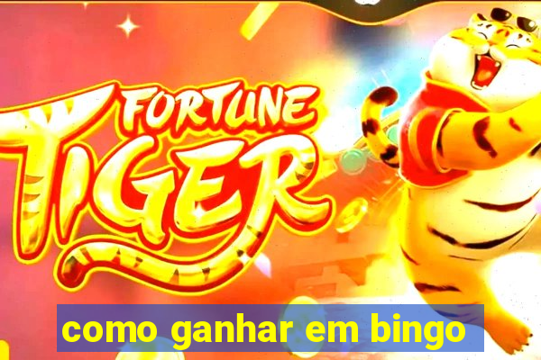 como ganhar em bingo